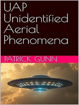 cover image of UAP Unidentified Aerial Phenomena